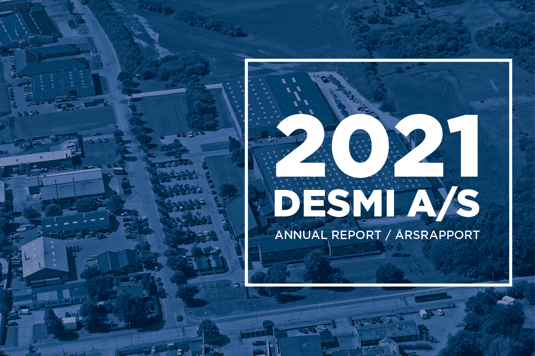 Annual Report 2021 | DESMI - Proven technology